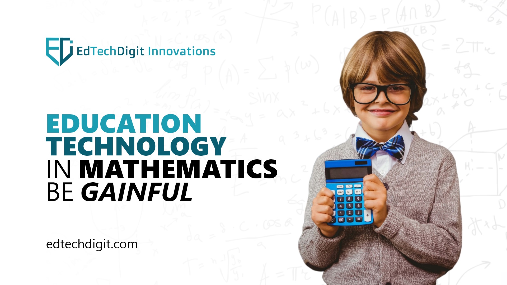 How Can Advanced Education Technology In Mathematics Be Gainful?