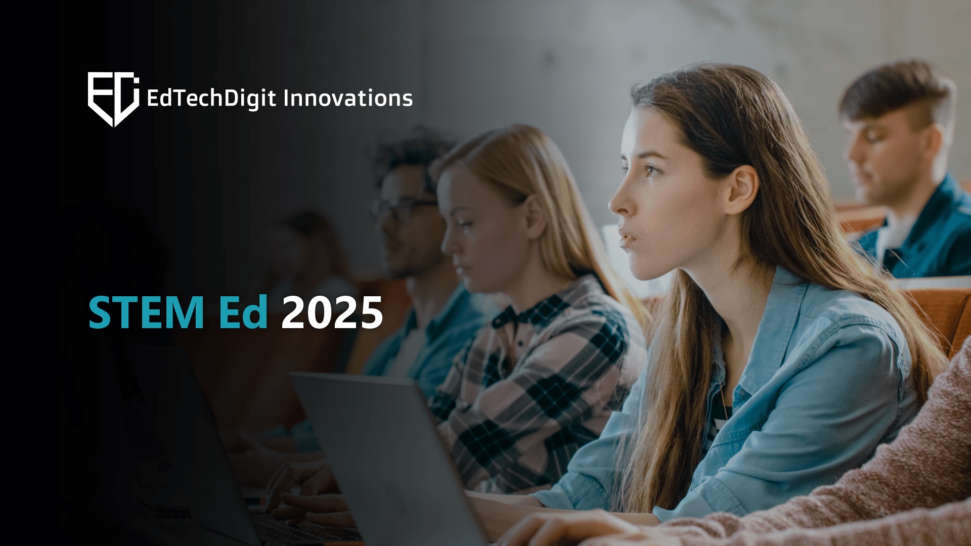 STEM Ed 2025 – A Vision for Advanced Tech Society